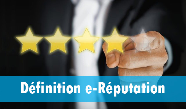 Définition e-réputation